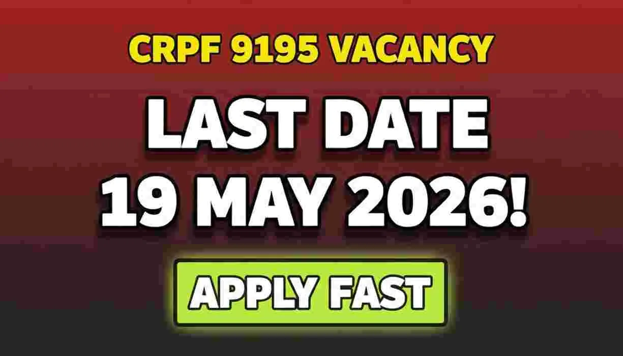 CRPF Constable Recruitment 2026 text thumbnail showing 9195 jobs apply now last date May 19