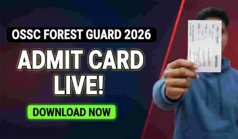 OSSSC Forest Guard Admit Card 2026 admit card out download now with student holding hall ticket cutout