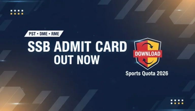 SSB Constable Admit Card 2026 Released for Sports Quota PST, DME & RME